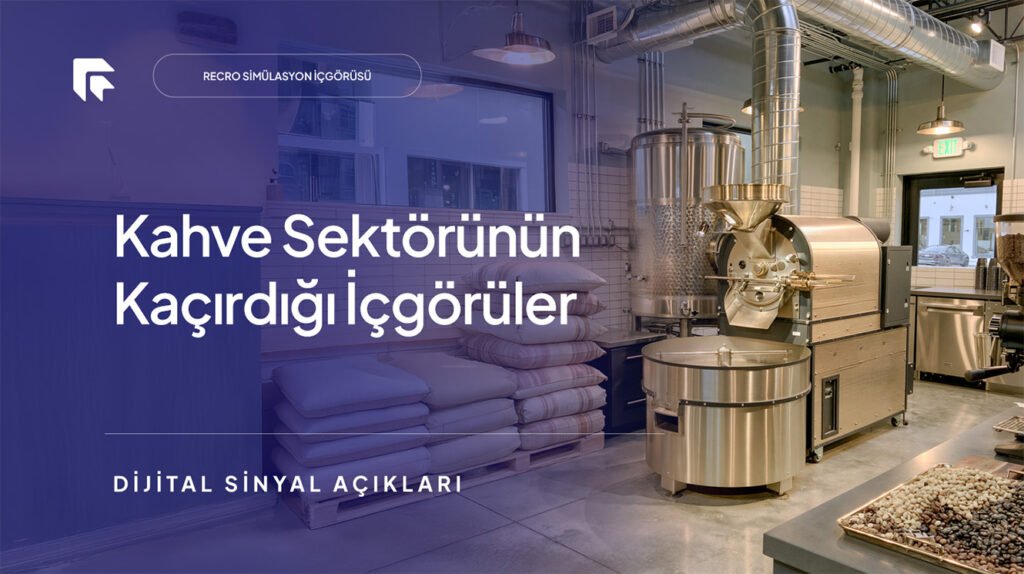 Kahve Sektörü İçgörüleri 2026