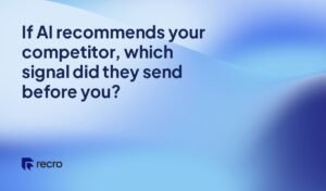 If AI recommends your competitor, which signal did they send before you?