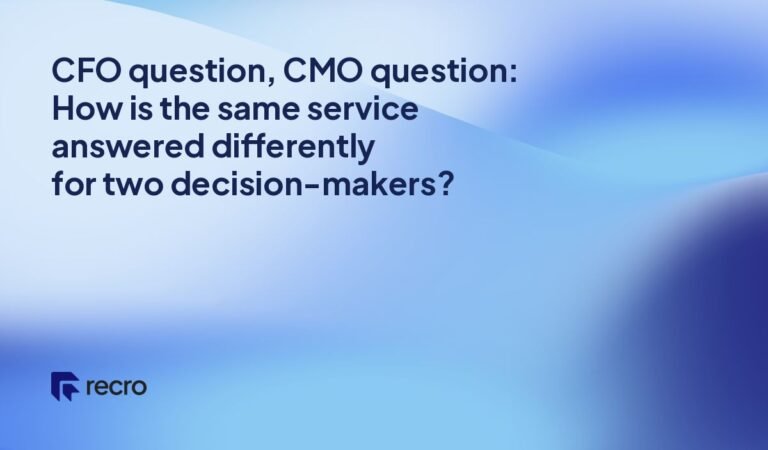 CFO question, CMO question: How is the same service answered differently for two decision-makers?
