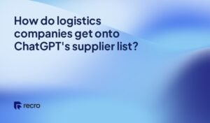 How do logistics companies get onto ChatGPT's supplier list?
