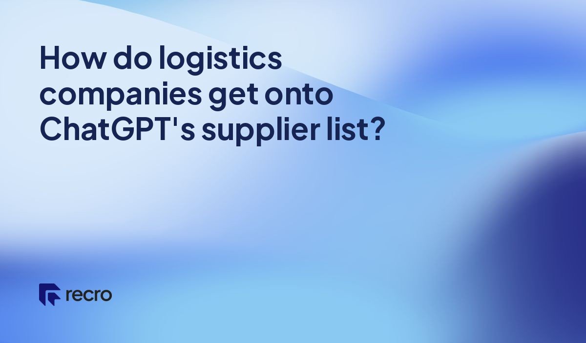 How do logistics companies get onto ChatGPT's supplier list?