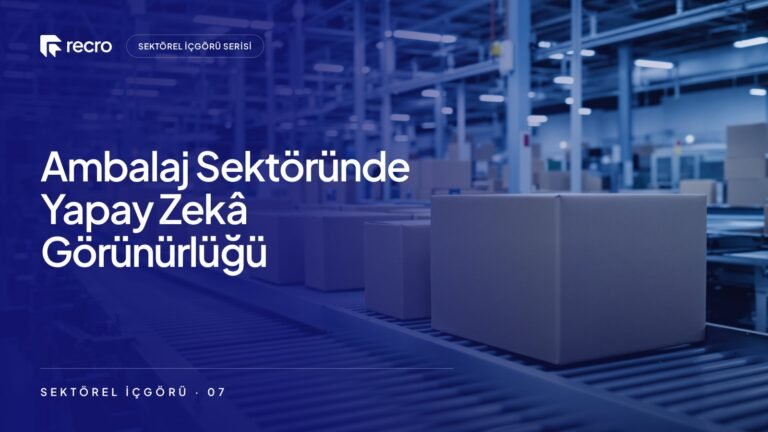 Ambalaj üreticileri için yapay zekâ görünürlüğü: Satın alma müdürü yapay zekâya ne soruyor?