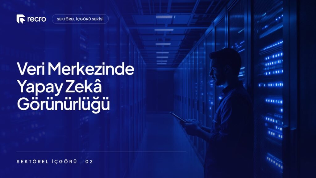 Bulut ve veri merkezi firmaları için yapay zekâ görünürlüğü: CIO yapay zekâya ne soruyor?