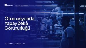 Endüstriyel otomasyon ve robotik firmaları için yapay zekâ görünürlüğü: Fabrika müdürü yapay zekâya ne soruyor?