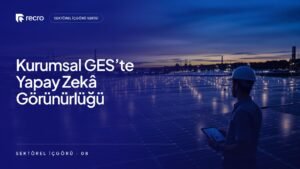 Kurumsal enerji ve GES firmaları için yapay zekâ görünürlüğü: CFO yapay zekâya ne soruyor?