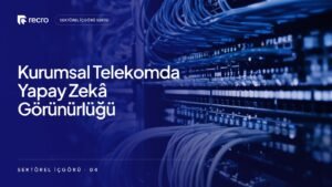 Kurumsal telekomünikasyon firmaları için yapay zekâ görünürlüğü: BT direktörü yapay zekâya ne soruyor?